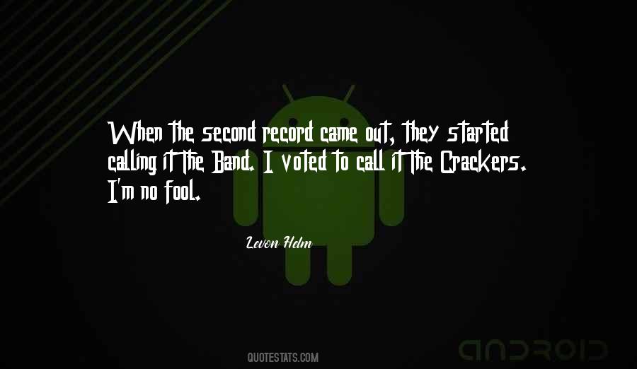 Quotes About Calling Someone A Fool #1442691