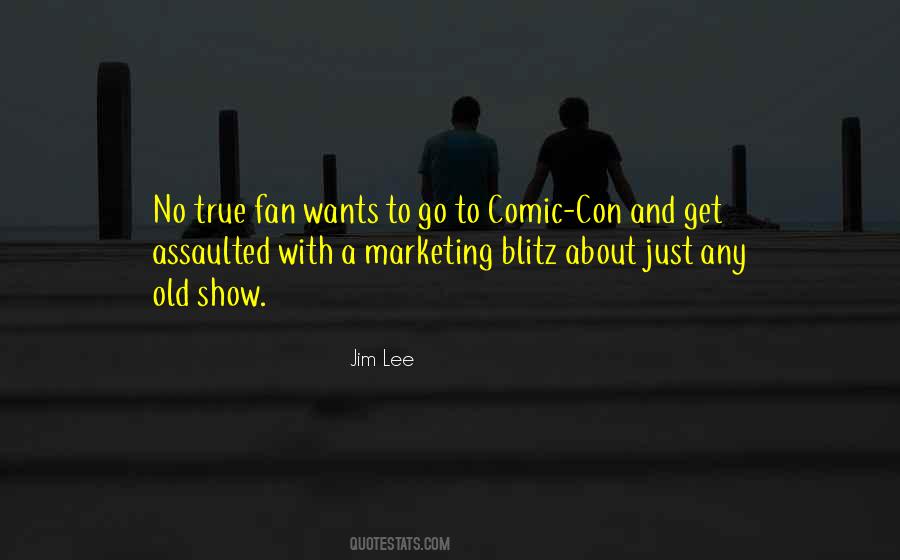 Quotes About A True Fan #416146
