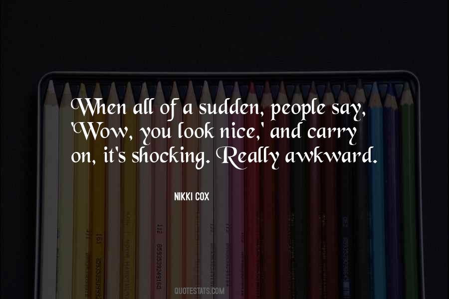 Shocking People Quotes #1817702