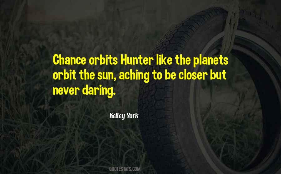 Quotes About Orbit #585943