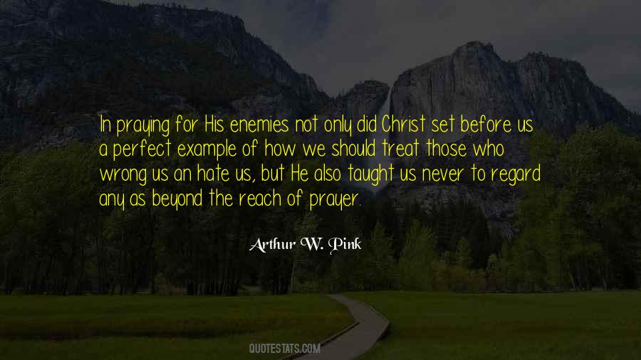 Quotes About Praying For Enemies #822044