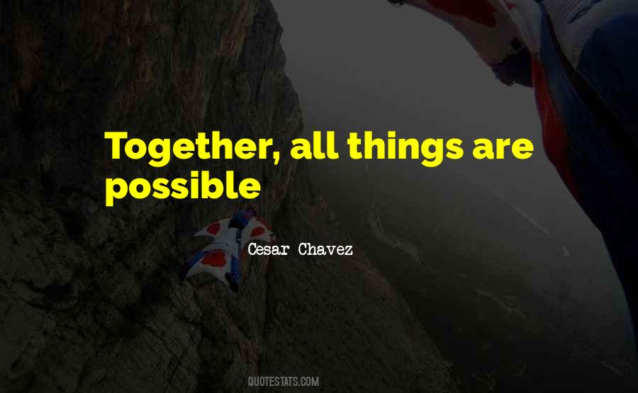 Together All Quotes #1139815