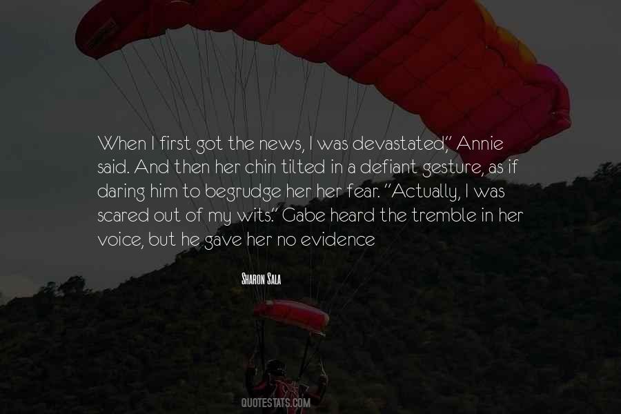 Have Heard The News Quotes #1225360
