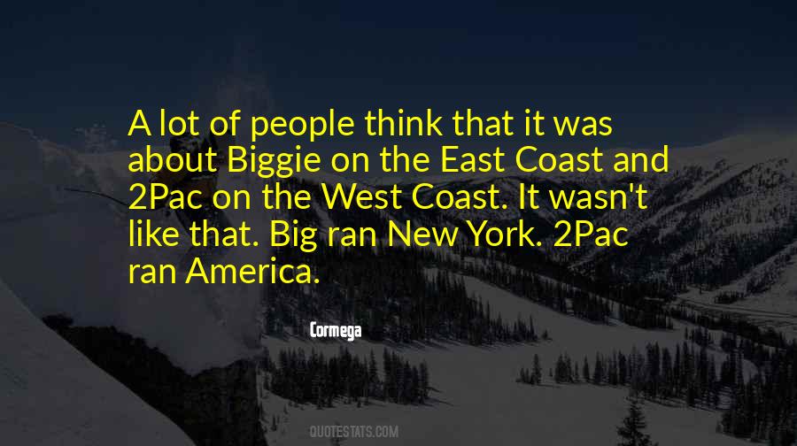 Quotes About East Coast #57656