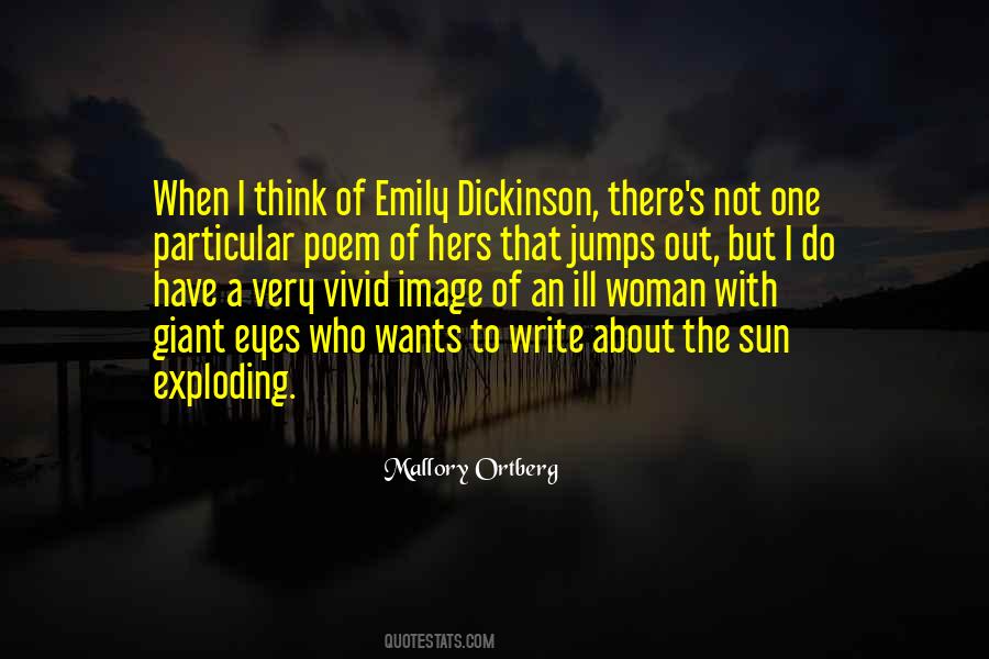 Quotes About Dickinson #1651088