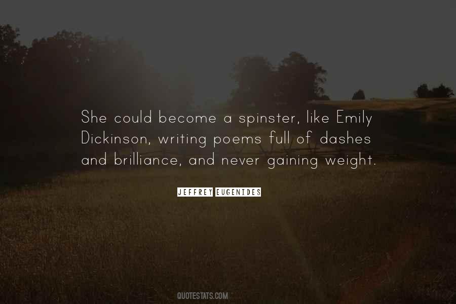 Quotes About Dickinson #432095
