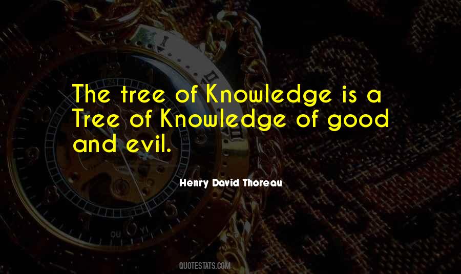 Quotes About Tree Of Knowledge #5786