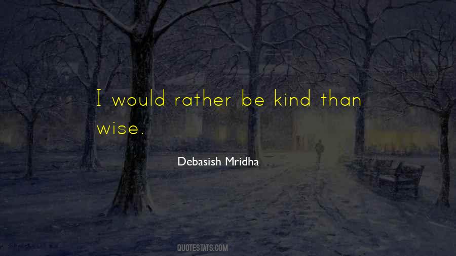 Kindness Quotes Quotes #119041