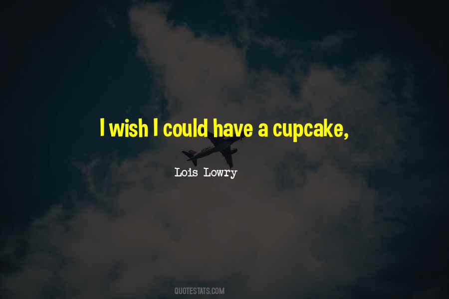 A Cupcake Quotes #1529393