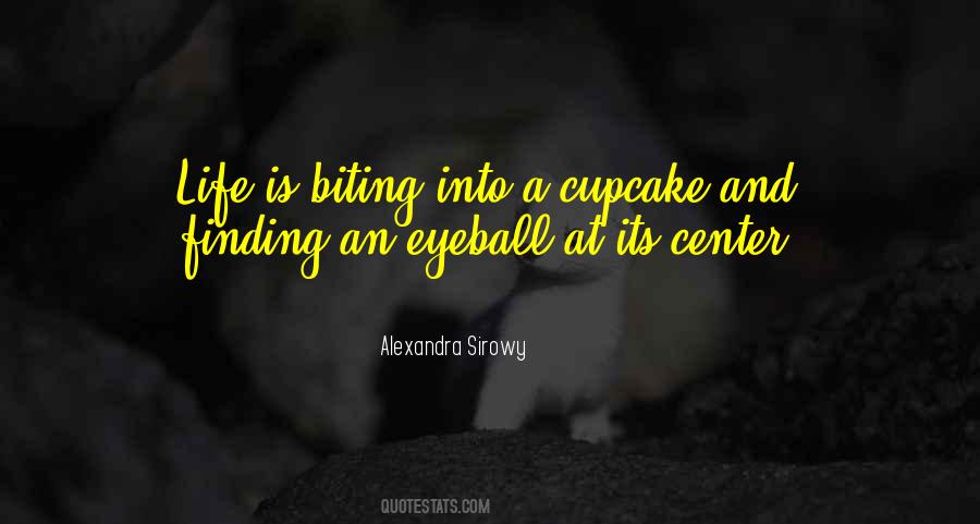 A Cupcake Quotes #545117