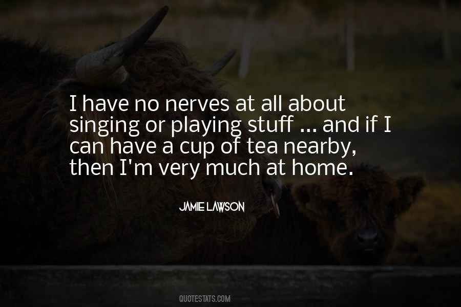 Quotes About A Cup Of Tea #1275603