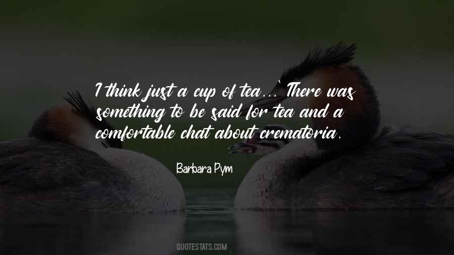 Quotes About A Cup Of Tea #132677