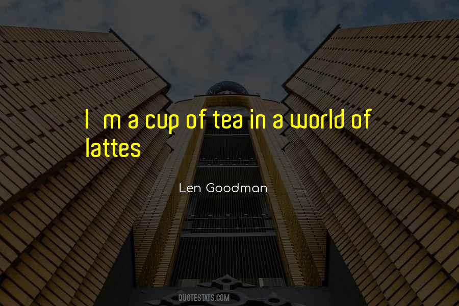 Quotes About A Cup Of Tea #699040