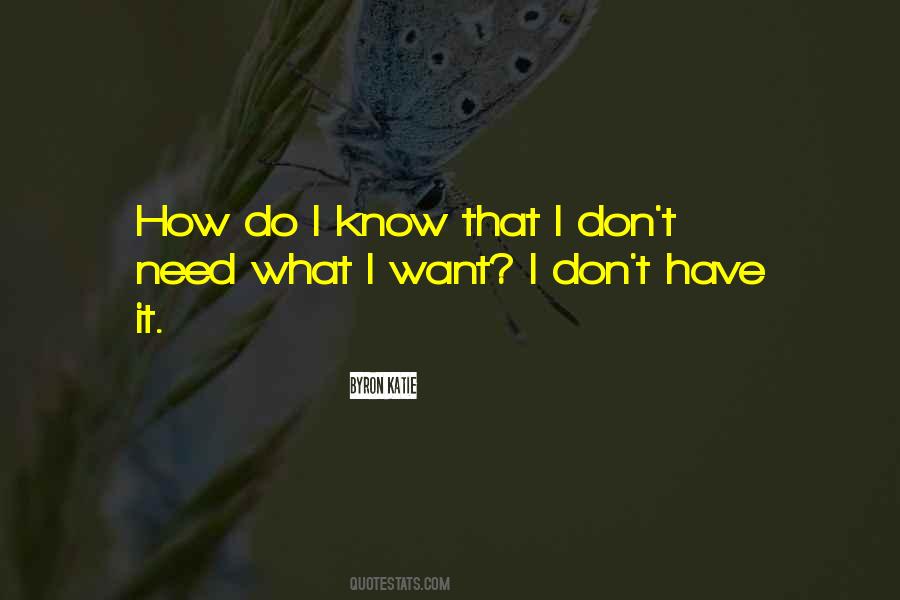 Quotes About I Do What I Want #12795