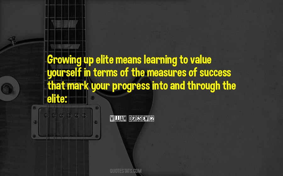 Quotes About Growing Up And Learning #1003715
