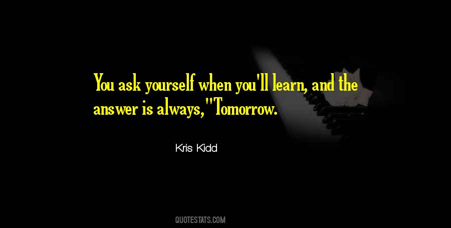 Quotes About Growing Up And Learning #1671039