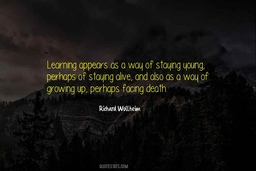 Quotes About Growing Up And Learning #309553