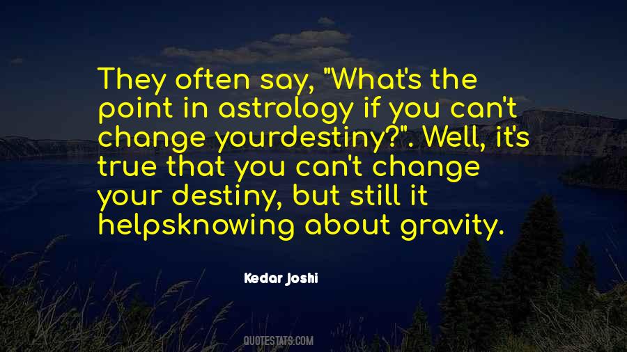 Quotes About Astrology #1259848