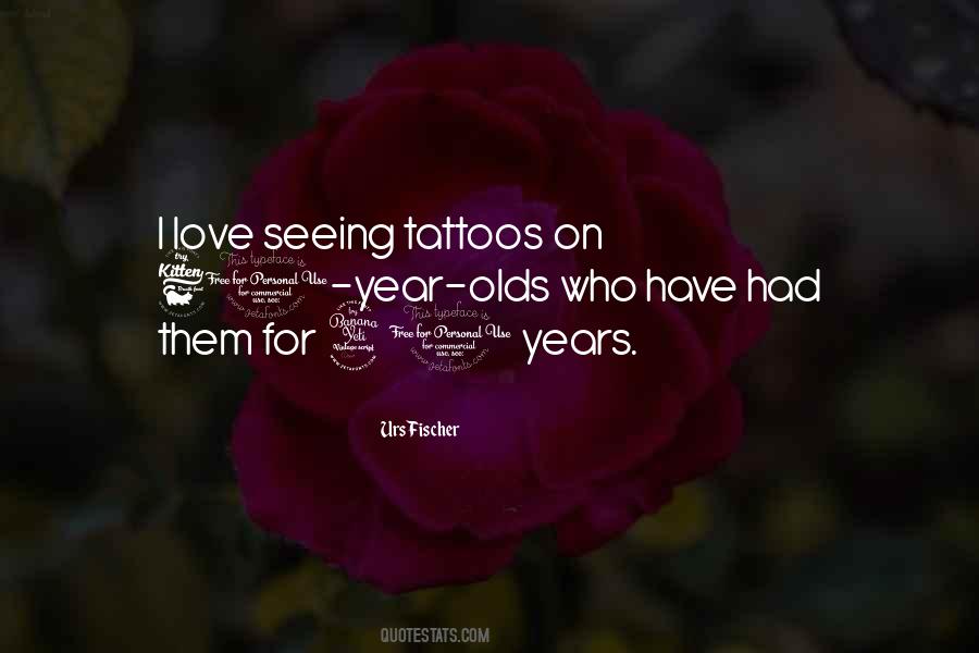 Quotes About Love Tattoos #1416634