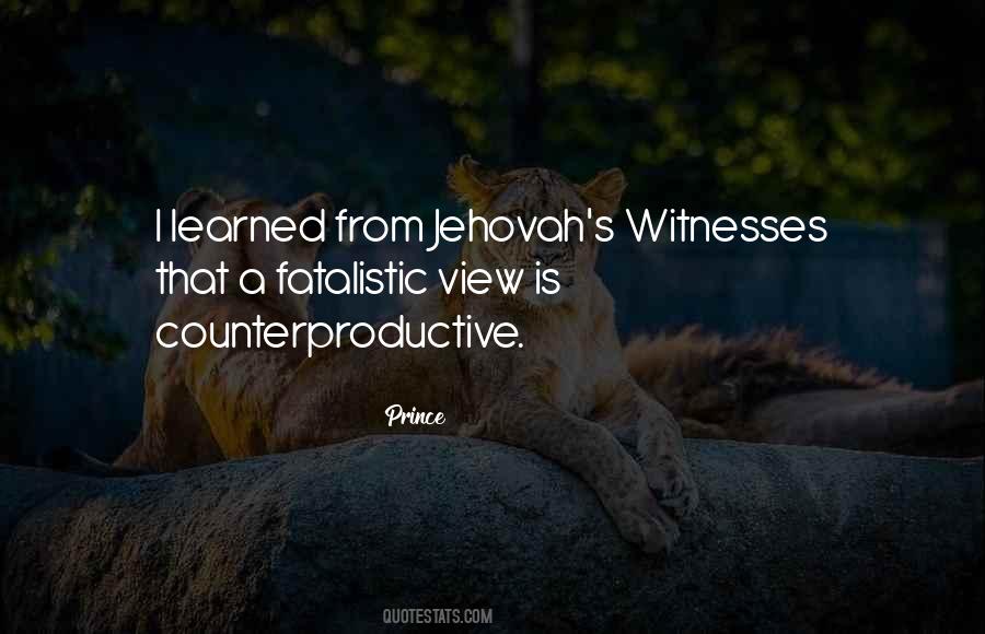 Quotes About Jehovah's Witnesses #1228185