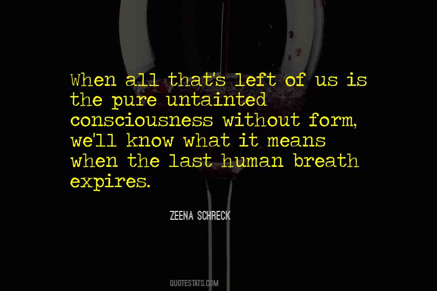 Last Pure Human Quotes #1426340