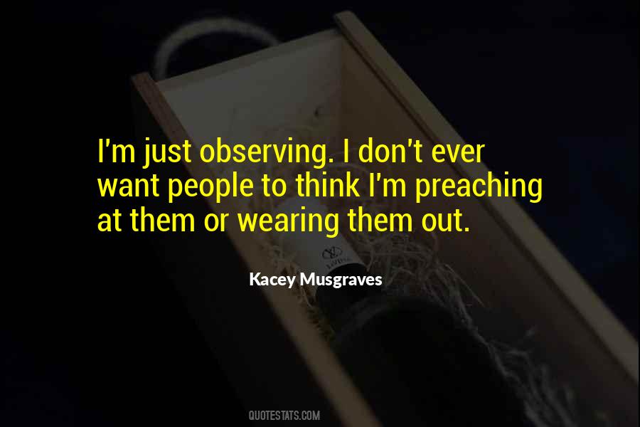 Quotes About Observing #1245556