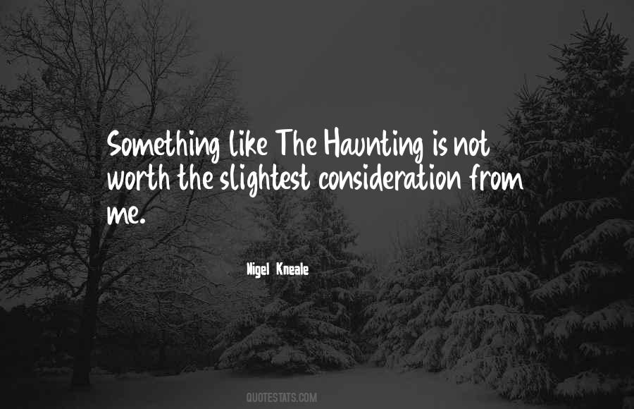 Quotes About Haunting #1689397