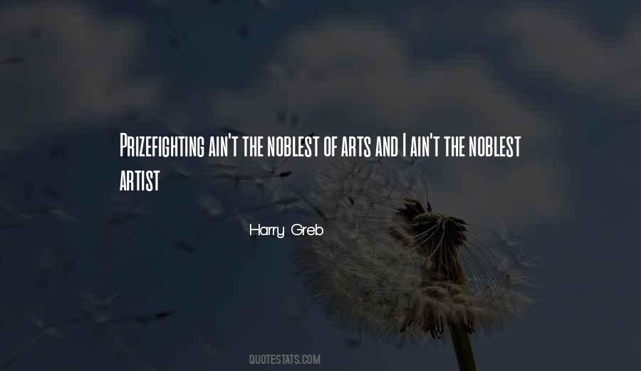 Noblest Art Quotes #358311