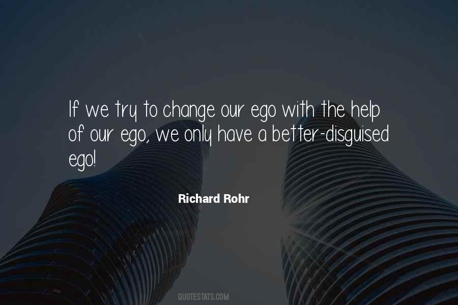 Our Ego Quotes #1679127