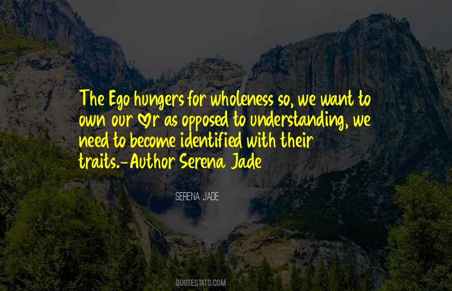 Our Ego Quotes #398680