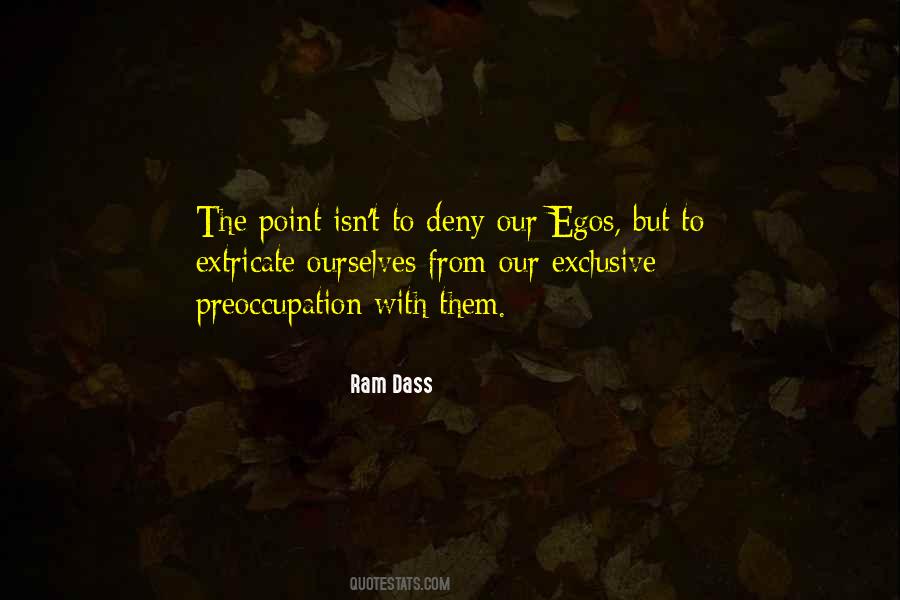 Our Ego Quotes #593530