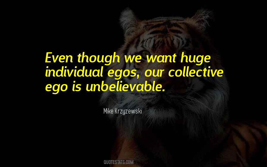 Our Ego Quotes #98056