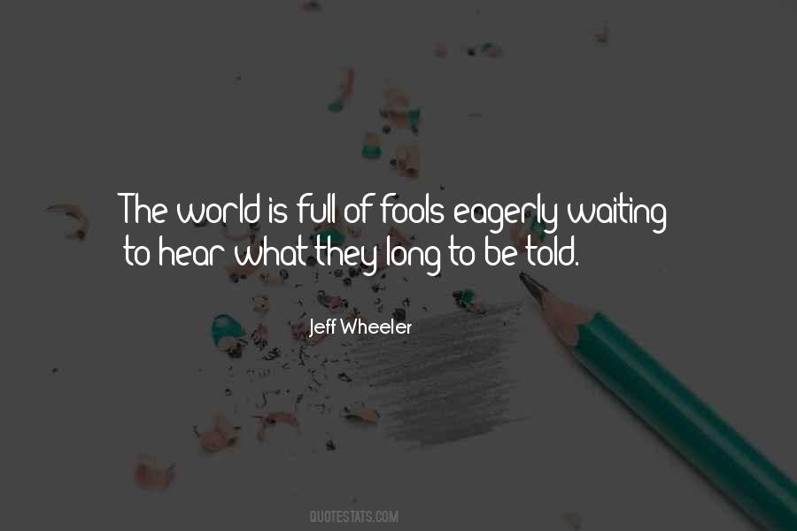 Quotes About Eagerly Waiting #504258