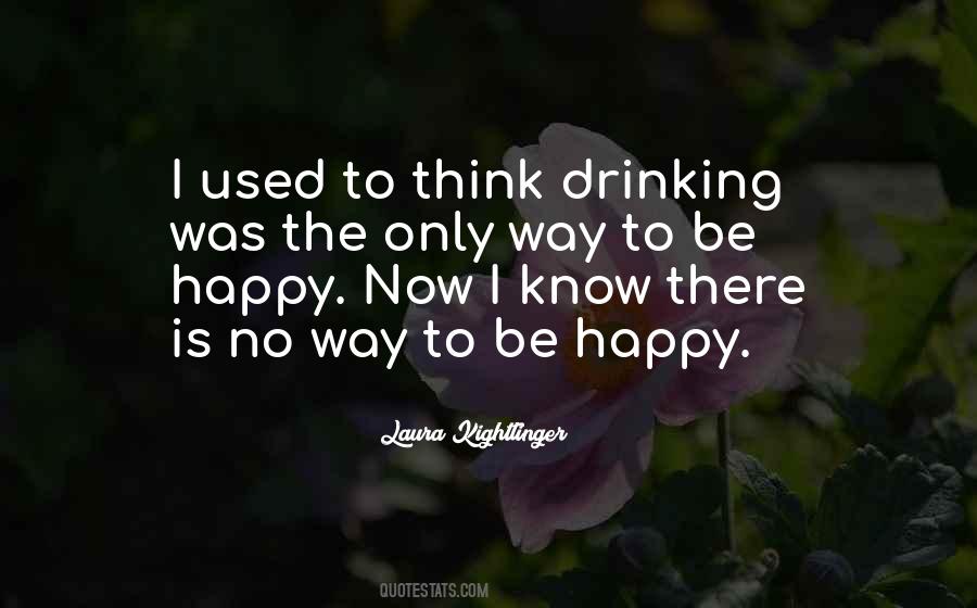 Quotes About Used To Be Happy #1044102