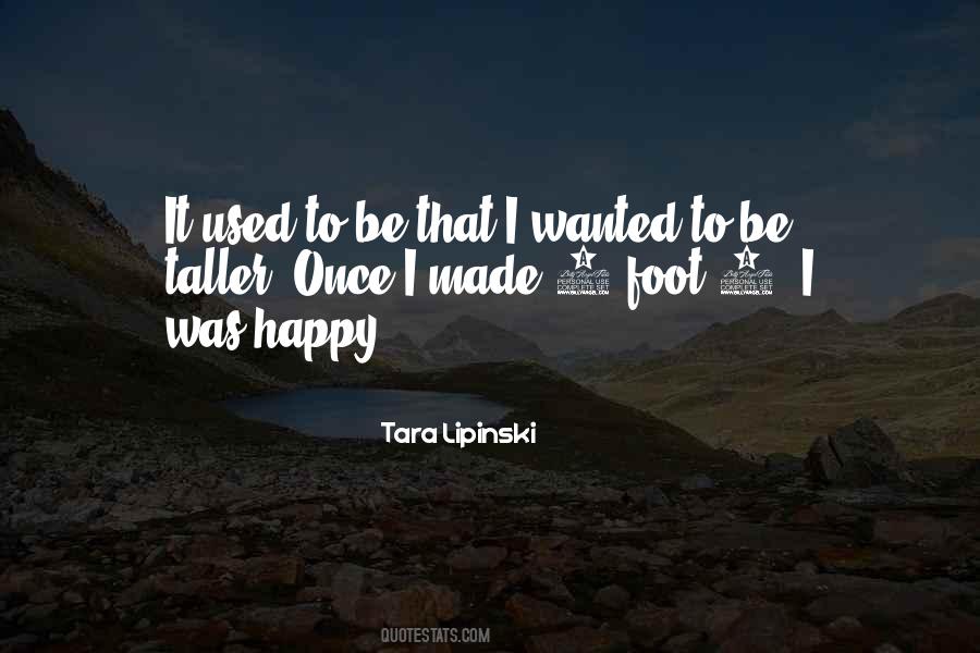 Quotes About Used To Be Happy #1370572