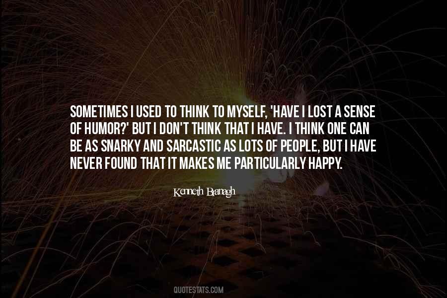 Quotes About Used To Be Happy #1476366