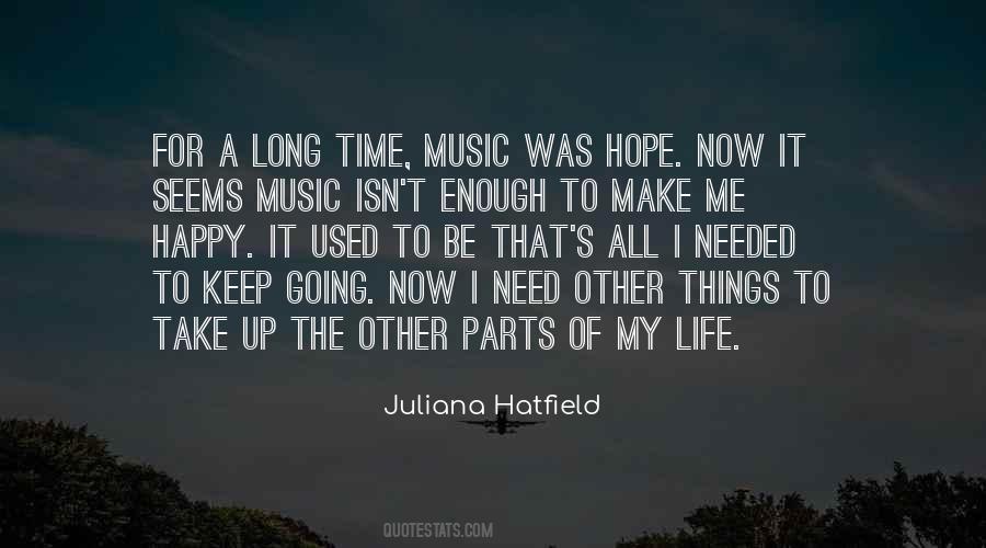 Quotes About Used To Be Happy #1786468