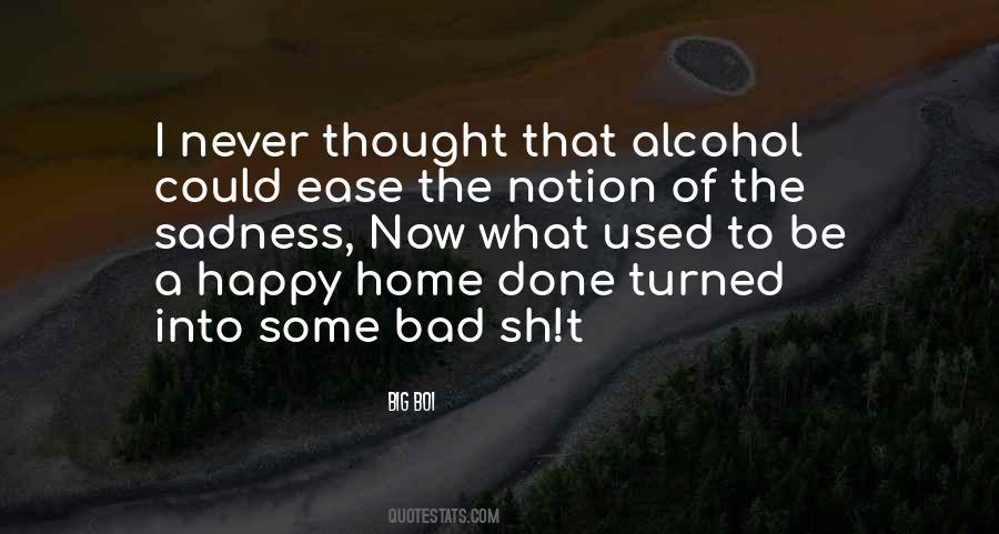 Quotes About Used To Be Happy #489906