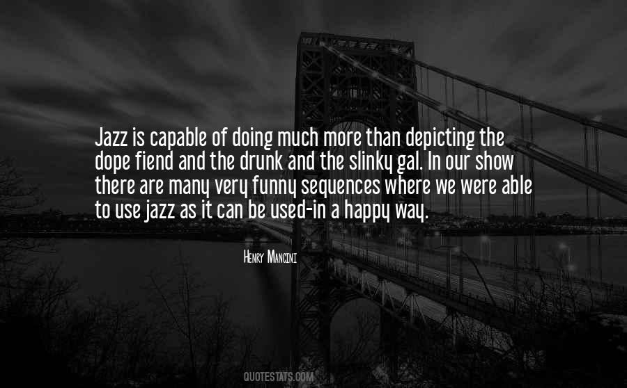 Quotes About Used To Be Happy #946620