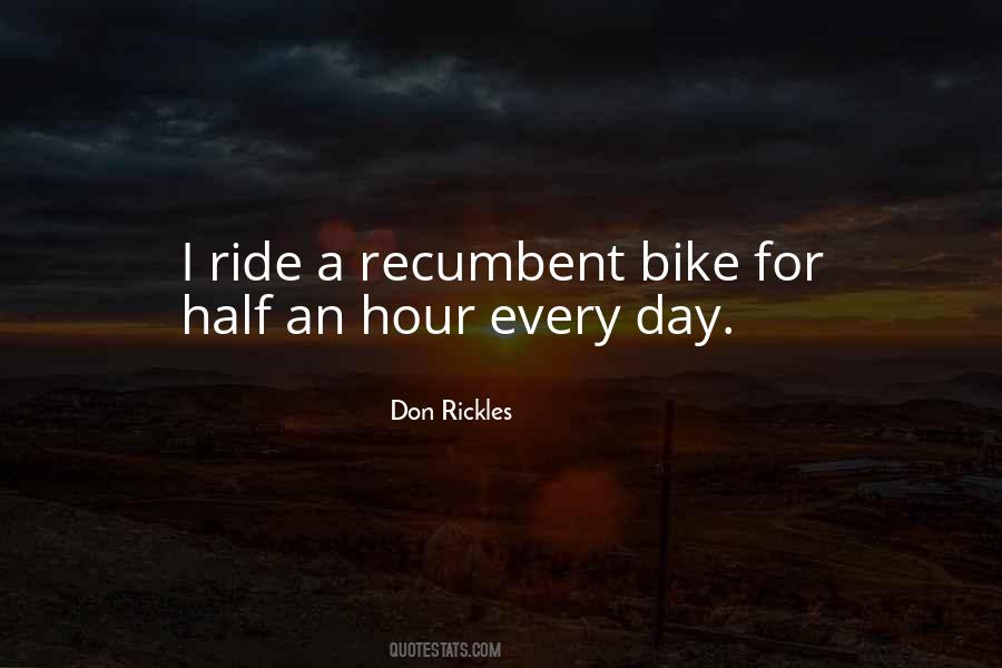 Quotes About Ride A Bike #1472895