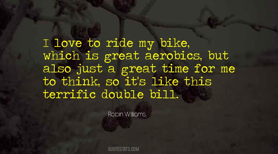 Quotes About Ride A Bike #1816826