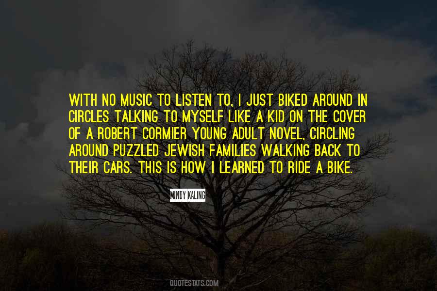 Quotes About Ride A Bike #1817168