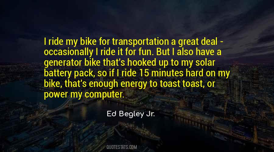Quotes About Ride A Bike #486024