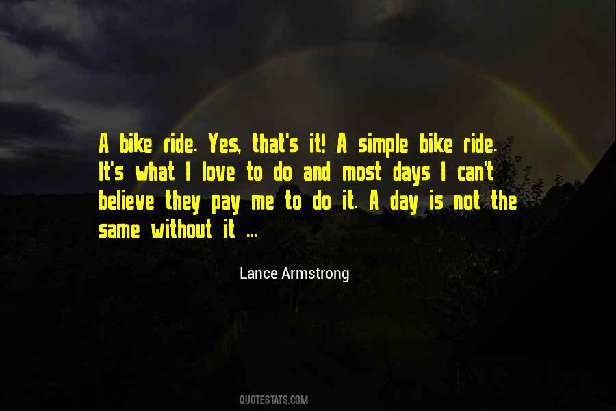 Quotes About Ride A Bike #578190