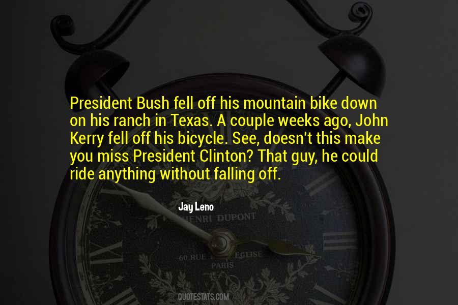 Quotes About Ride A Bike #754718