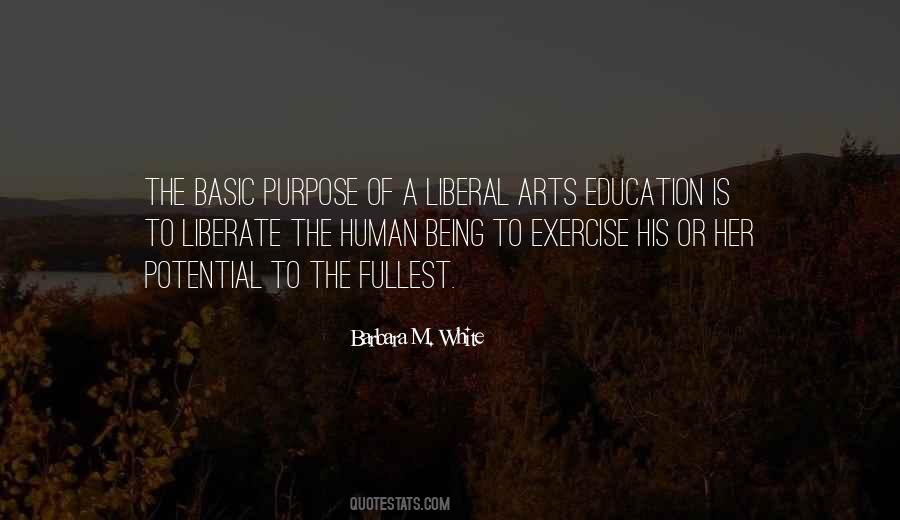 Quotes About Liberal Arts Education #1137875