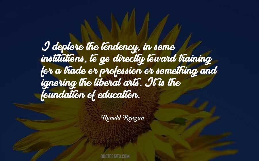 Quotes About Liberal Arts Education #1149485