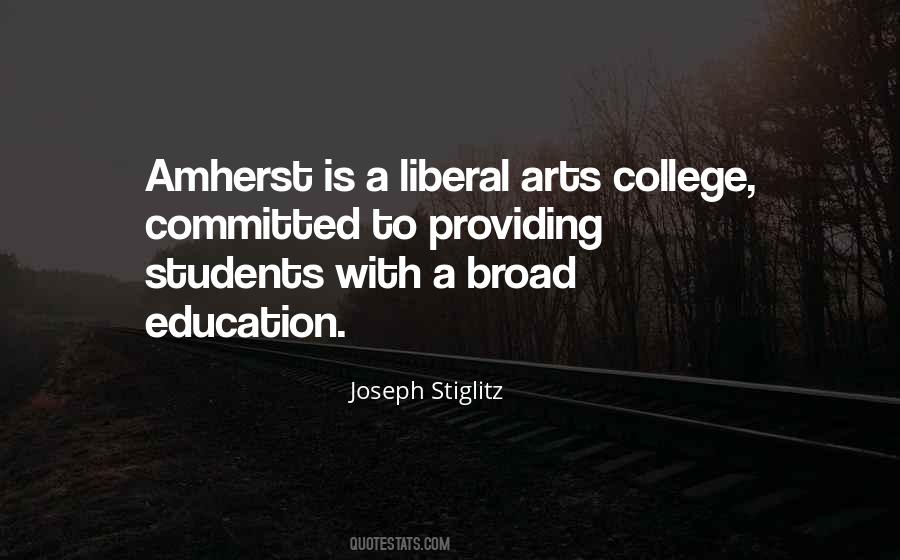 Quotes About Liberal Arts Education #394601