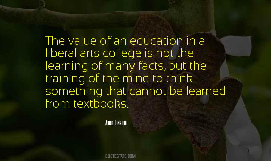 Quotes About Liberal Arts Education #951736