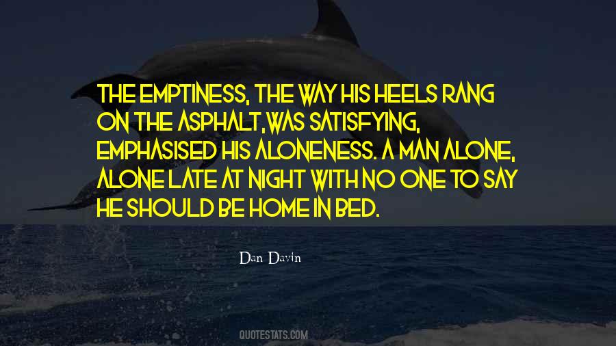 Late To Bed Quotes #1379791